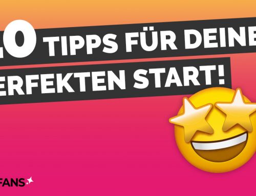 10 Tipps für deinen perfekten Start als BestFans Creator