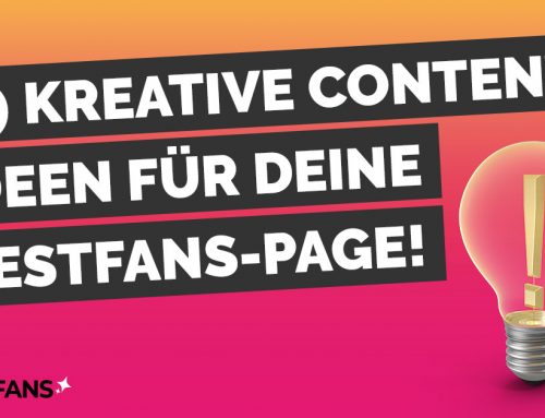 5 kreative Content-Ideen für dein BestFans-Profil